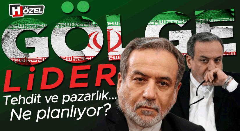 Gölge başkan: Abbas Arakçi! ABD ve İsrail ile görüşüyor mu? Ne planlıyor?