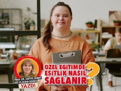 Özel eğitimde eşitlik nasıl sağlanır?