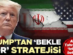 ABD Tahran’dan ‘tek ses’ bekliyor… Trump’tan ‘bekle-gör’ stratejisi