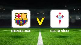 Barcelona – Celta Vigo maçı ne vakit, hangi kanalda, saat kaçta?