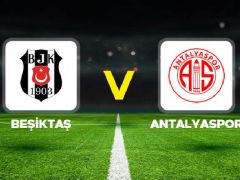 Canlı Anlatım: Beşiktaş Antalyaspor (Süper Lig maçı)