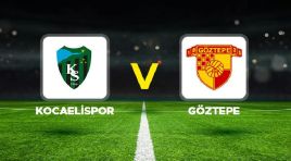 Canlı anlatım: Kocaelispor – Göztepe maçı