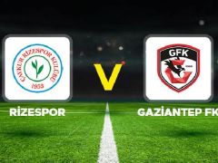 Canlı Anlatım: Rizespor Gaziantep FK (Süper Lig maçı)
