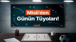 Fenerbahçe-Rizespor Maçları Bol Gollü Geçiyor, Inter Kalesini Gole Kapatamıyor… İşte Misli’den Günün Tüyoları!