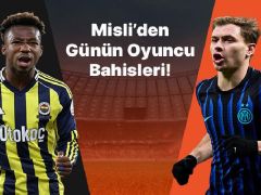 Fenerbahçe’de Nene’nin formu alev aldı! Inter’de Barella fark yaratıyor… İşte Misli’den günün oyuncu bahisleri