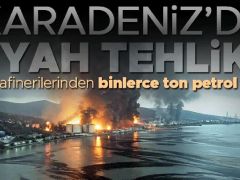 Rus rafinerilerinden binlerce ton petrol sızdı… Karadeniz’de siyah tehlike