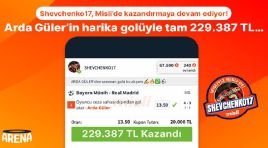 Shevchenko17, Misli’de kazandırmaya devam ediyor! Arda Güler’in kusursuz golüyle tam 229.387 TL…