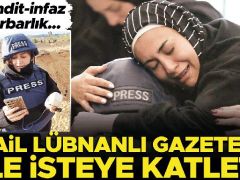 Tehdit, infaz, barbarlık… İsrail Lübnanlı gazeteciyi bile isteye katletti