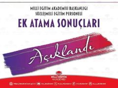 Ulusal Eğitim Akademisi ek atama sonuçları açıklandı