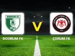 Bodrum FK – Çorum FK maçı ne vakit saat kaçta hangi kanalda?