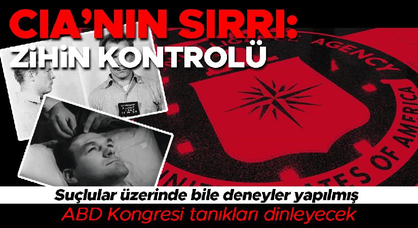 CIA’nın karanlık zihin denetimi programı MKUltra Kongre’de yine masaya yatırılıyor