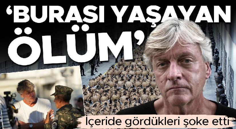 Dünyanın en dehşetli hapishanesine girdi: ‘Burası yaşayan ölüm!’ İçeride gördükleri şoke etti