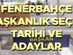 Fenerbahçe başkanlık seçimi ne zaman? Fenerbahçe başkanı adayları kimler, Aziz Yıldırım aday olacak mı? Fenerbahçe kongre tarihi ve lider adayları…