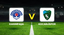 Kasımpaşa – Kocaelispor maçı ne vakit, saat kaçta hangi kanalda? Süper Lig Kasımpaşa Kocaelispor maçı olası 11’ler