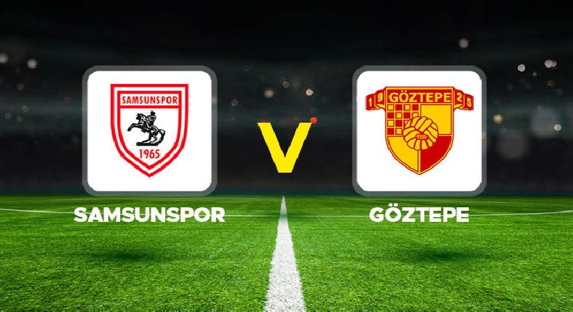 Samsunspor – Göztepe maçı ne vakit, hangi kanalda, saat kaçta?