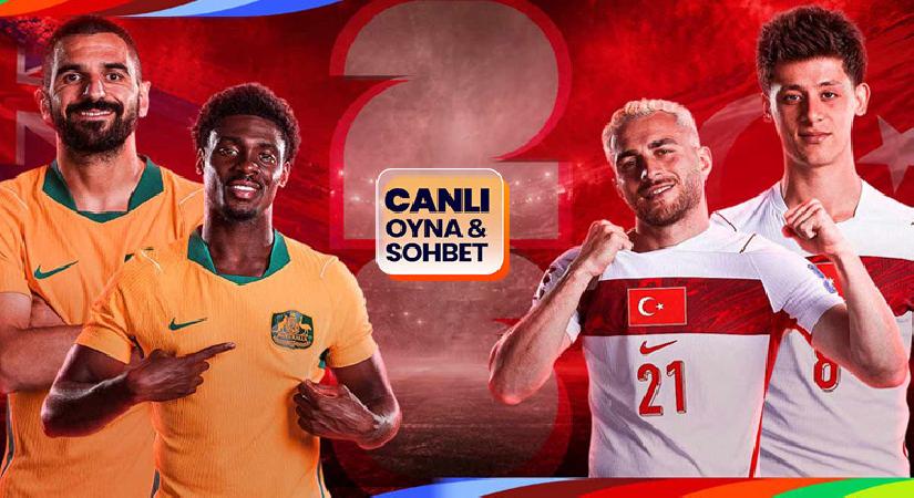 Avustralya ile Türkiye karşı karşıya geliyor! Dünya Kupası’nın heyecanı canlı sohbet ile Misli’de
