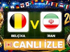 Canlı Anlatım: Belçika İran (2026 Dünya Kupası maçı)
