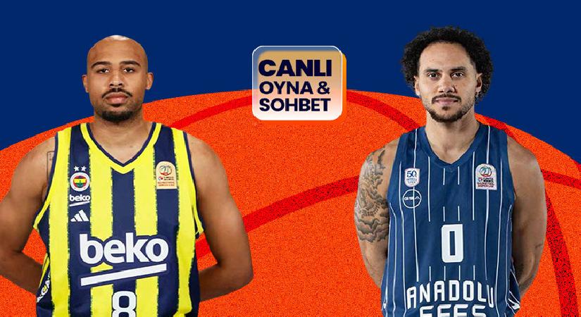 Fenerbahçe, Anadolu Efes’i ağırlıyor! Maçın heyecanı canlı yayın ile Misli’de