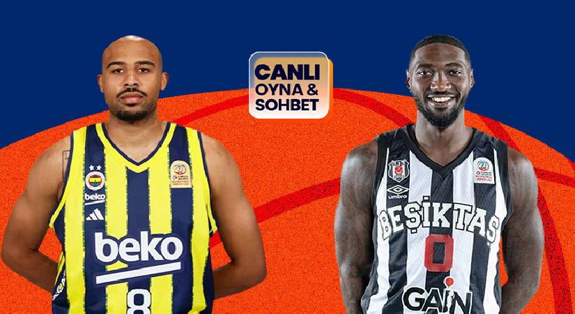 Fenerbahçe, Beşiktaş’ı konuk ediyor! Basketbol Üstün Ligi’nde final serisi heyecanı canlı sohbet ile Misli’de