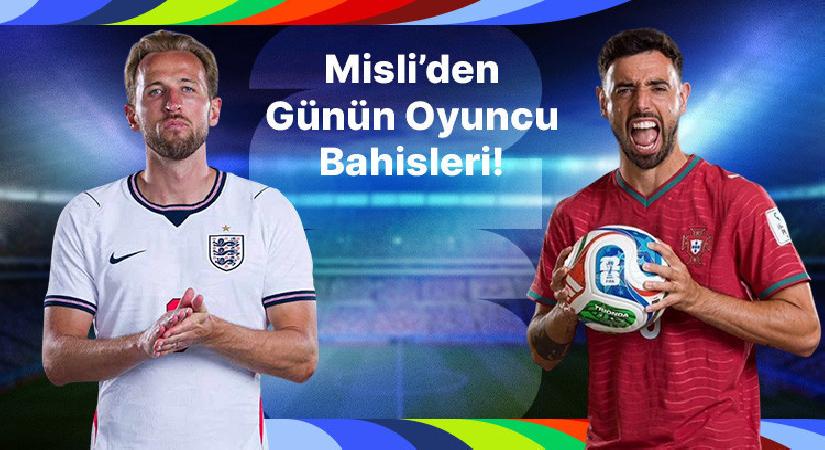 İngiltere’de Harry Kane, Portekiz’de Bruno Fernandes gollerini sıralamaya devam ediyor! İşte Misli’den günün oyuncu bahisleri