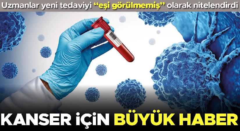 Kansere karşı ‘eşsiz’ umut