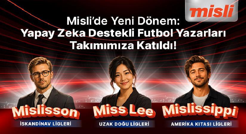 Misli’de Yeni Devir: Yapay Zekâ Dayanaklı Futbol Müellifleri Ekibimize Katıldı!