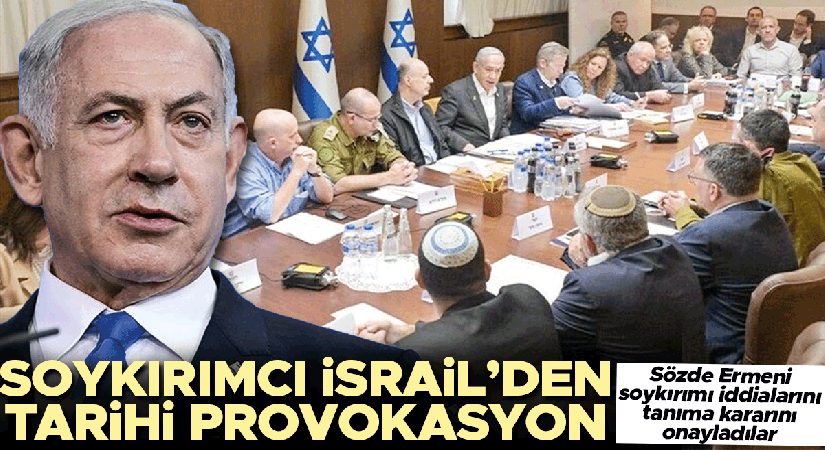 Soykırımcı İsrail’den tarihi provokasyon