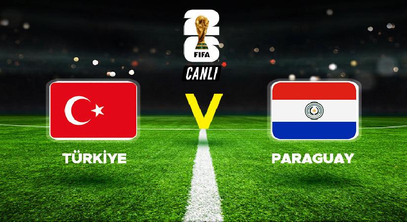 TÜRKİYE PARAGUAY MAÇI CANLI İZLE 🔴 || Türkiye – Paraguay maçı ne vakit, hangi kanalda, saat kaçta? Ulusal maç saat kaçta, bu gece mi oynanacak? Türkiye Dünya Kupası 2. maçı canlı yayın bilgisi!