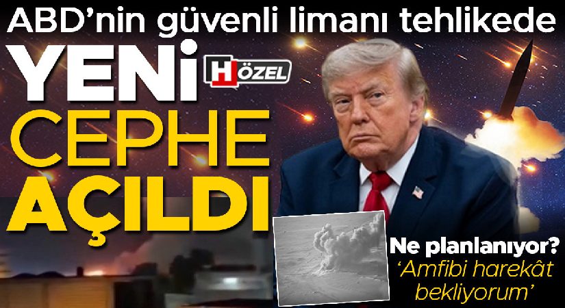 ABD’nin güvenli limanı artık tehlikede: İran yeni cepheyi açtı! Ne planlanıyor? ‘Amfibi harekât bekliyorum’