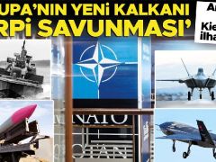 Ankara ve Kiev’den ilhamla… Avrupa’nın yeni kalkanı ‘Kirpi Savunması’