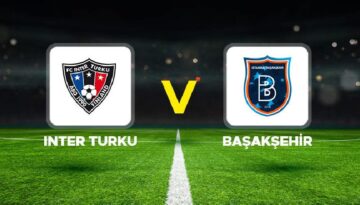 Canlı anlatım: Inter Turku – Başakşehir (UEFA Konferans Ligi 2. Eleme Çeşidi Rövanş Maçı)
