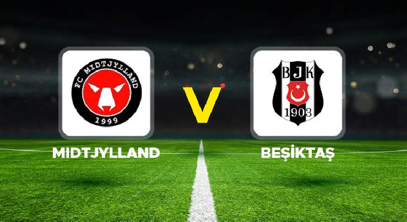 Canlı Anlatım: Midtjylland Beşiktaş (UEFA Avrupa Ligi maçı)