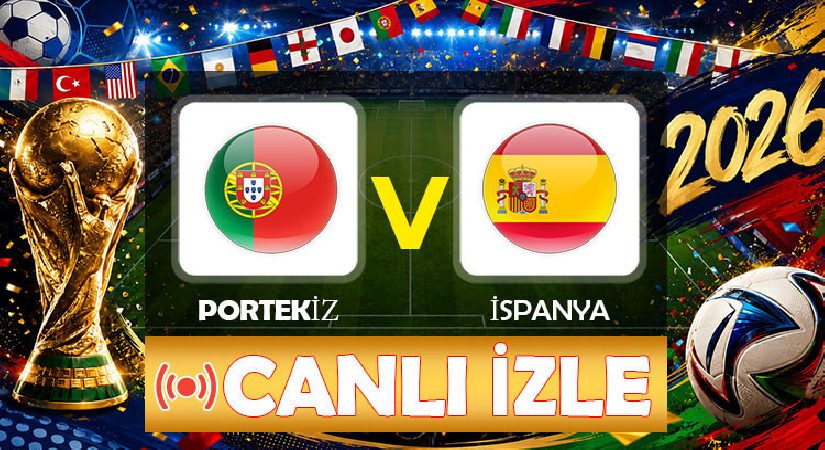 Canlı anlatım: Portekiz – İspanya (Dünya Kupası son 16 turu)