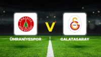 Canlı anlatım: Ümraniyespor – Galatasaray (Hazırlık maçı)
