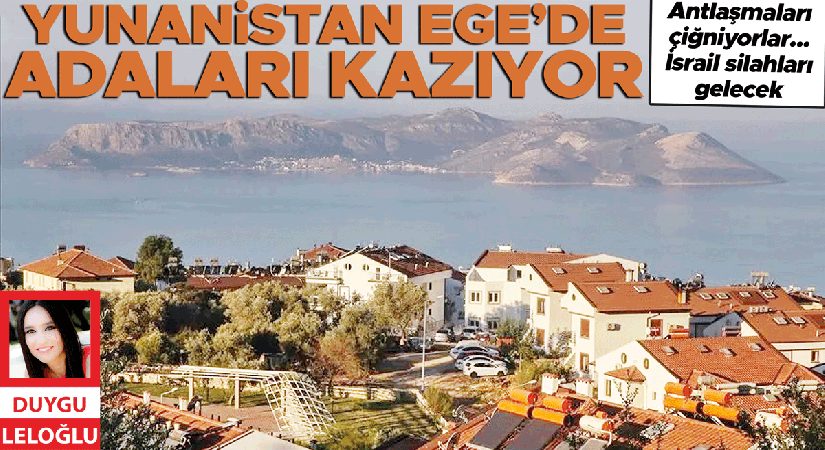 Ege’de İsrail silahlarıyla ‘yer altı’ sınırı