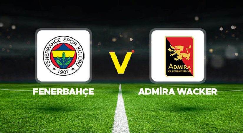 Fenerbahçe – Admira Wacker hazırlık maçı ne vakit, hangi kanalda, saat kaçta? Fenerbahçe Avusturya temsilcisi Admira Wacker ile hazırlık maçına çıkıyor!