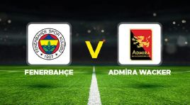 Fenerbahçe-Admira Wacker maçı canlı (Hazırlık maçı)