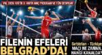 FİLENİN EFELERİ MAÇ PROGRAMI 2026 VNL 3. MİLLETLER LİGİ HAFTA || Sırbistan – Türkiye voleybol maçı ne vakit, saat kaçta hangi kanalda?