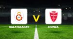 Galatasaray Monza maçı ne vakit, hangi kanalda, saat kaçta? Galatasaray Monza ile hazırlık maçına çıkıyor!