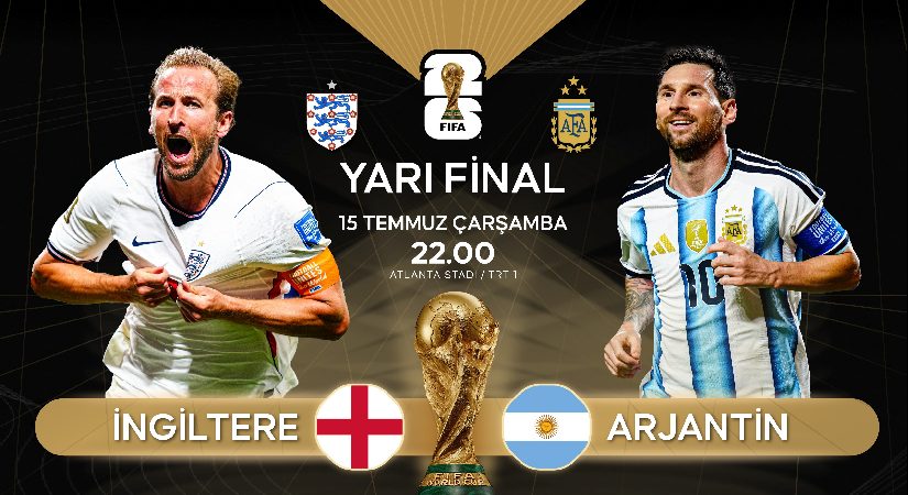 Messi mi, Kane mi? İngiltere ve Arjantin yarı finalde karşı karşıya