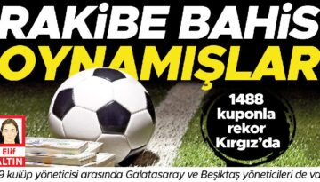 Rakibe bahis oynamışlar