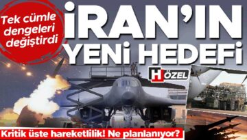 Tek cümle istikrarları değiştirdi: İran’ın yeni hedefi! Kritik üste hareketlilik, ne planlanıyor?