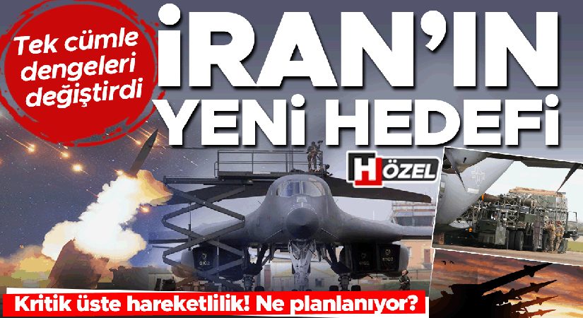 Tek cümle istikrarları değiştirdi: İran’ın yeni hedefi! Kritik üste hareketlilik, ne planlanıyor?