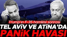Trump’ın F-35 atılımı sonrası Tel Aviv ve Atina’da panik havası