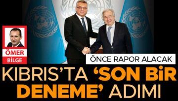 Türk ve Rumları masaya oturtmaya çalışacak: Guterres Kıbrıs’a gidiyor