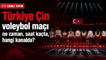 Türkiye Çin maçı ne vakit saat kaçta hangi kanalda? Filenin Sultanları VNL Yarı Final maçına çıkıyor