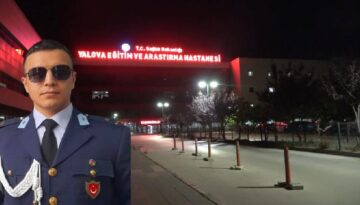 Yalova’da eğitim sırasında rahatsızlanan askeri öğrenci hayatını yitirdi