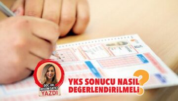 YKS sonucu nasıl değerlendirilmeli?