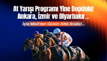 At yarışı programı yeniden dopdolu! Ankara, İzmir ve Diyarbakır… İşte Misli’den günün altılı analizi…