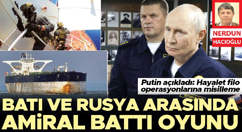 Batı ve Rusya arasında amiral battı oyunu